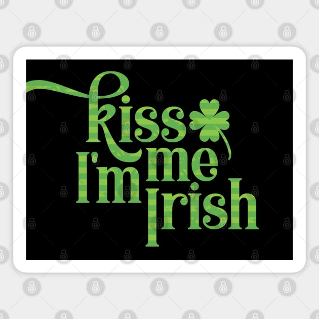 Kiss Me I'm Irish Magnet by Dale Preston Design